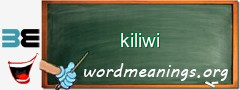 WordMeaning blackboard for kiliwi